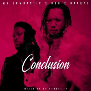 Conclusion by Mr. Bombastic x DatBeatGod