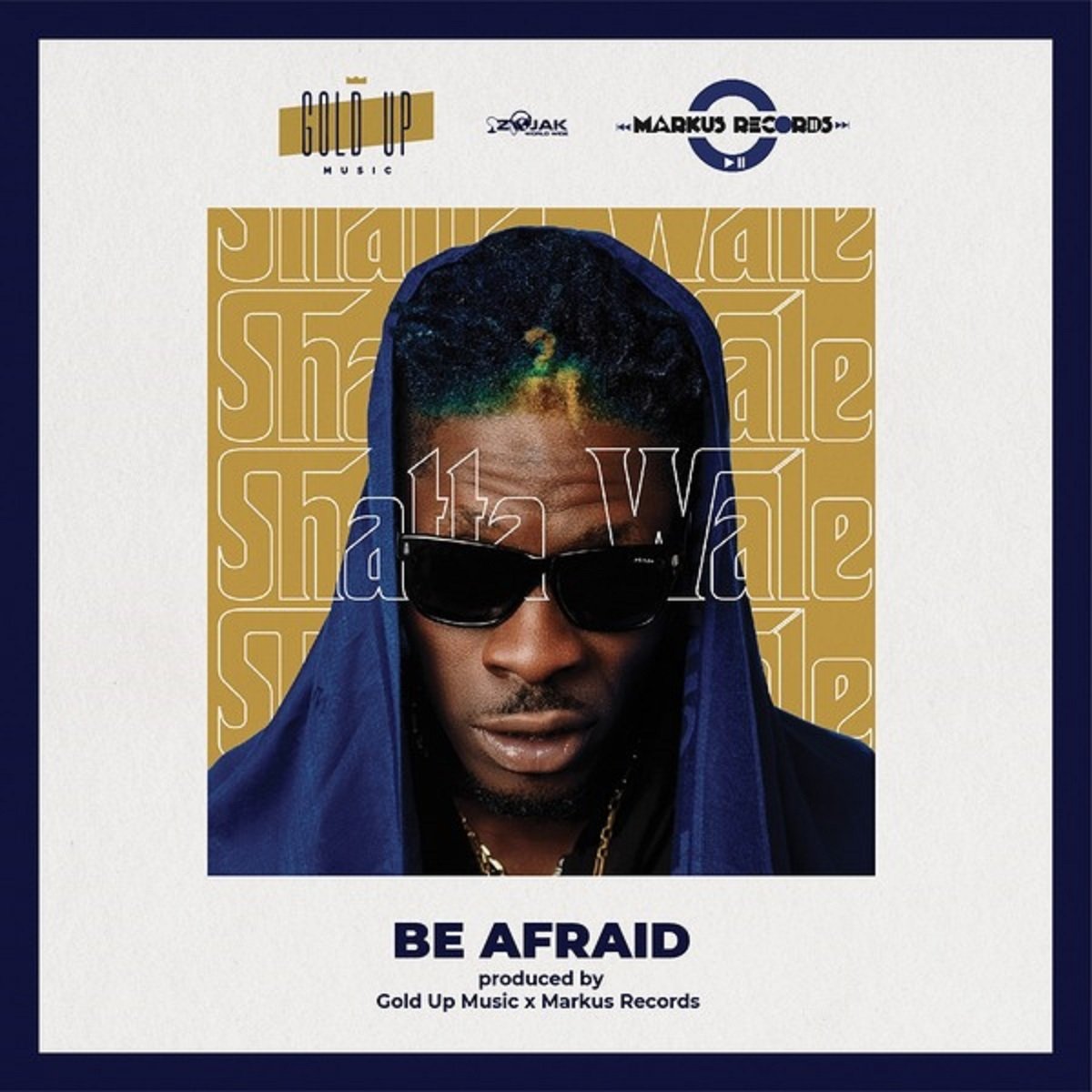 Be Afraid by Shatta Wale