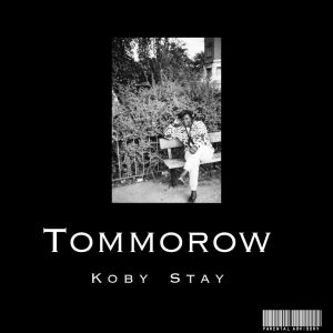 Tomorrow by Koby Stay