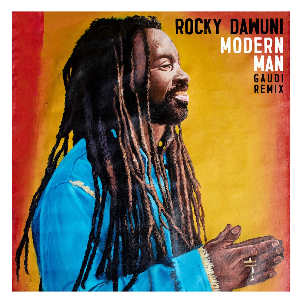 Modern Man (Gaudi Remix) by Rocky Dawuni
