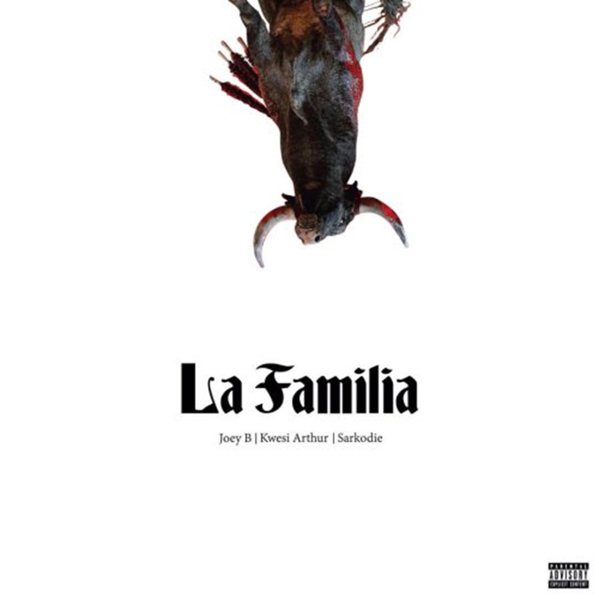 La Familia by Joey B feat. Sarkodie & Kwesi Arthur