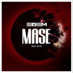 Mase by Edem