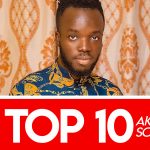 List of Top 10 songs by Akwaboah