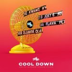 Cool Down by Fuse ODG feat. Olamide, Joey B, Kwamz & Flava