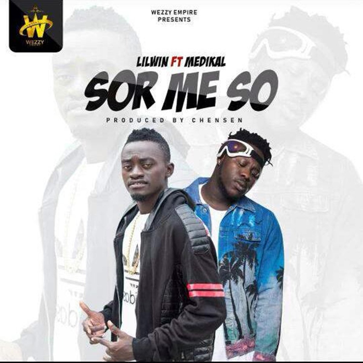 Sor Me So by Lil Win feat. Medikal