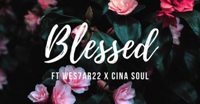 Blessed by J.Town feat. Wes7ar22 & Cina Soul