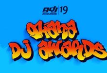 Nominees for 2019 Ghana DJ Awards have been released