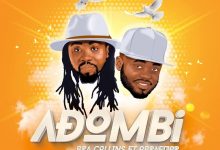 Adombi by Bra Collins feat. Obrafour