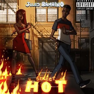 Street Hot by Jules Bambino