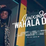 Wahala Dey by Epixode