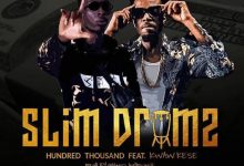 Hundred Thousand by Slim Drumz feat. Kwaw Kese
