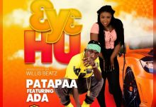 Ɛyɛ Hu by Patapaa feat. Ada