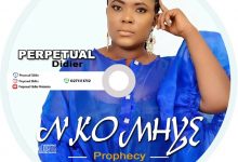 Nkomhye(Prophecy) by Perpetual Didier