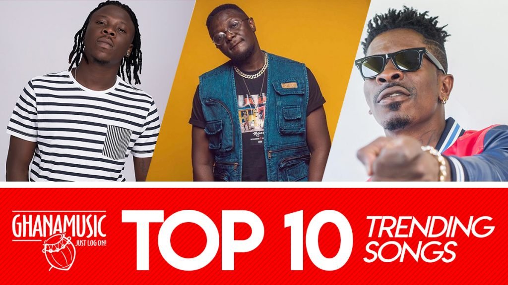 Top 10 trending Ghana songs of 2019 Ghana Music