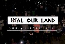 Heal our Land by Akesse Brempong