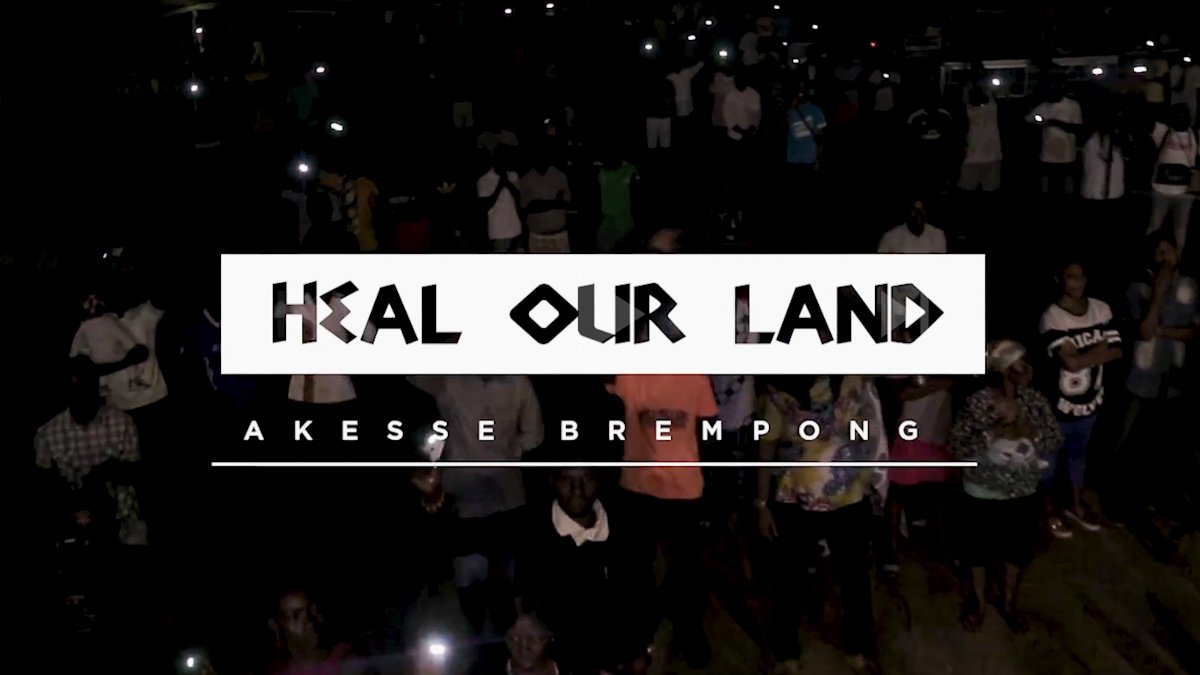 Heal our Land by Akesse Brempong