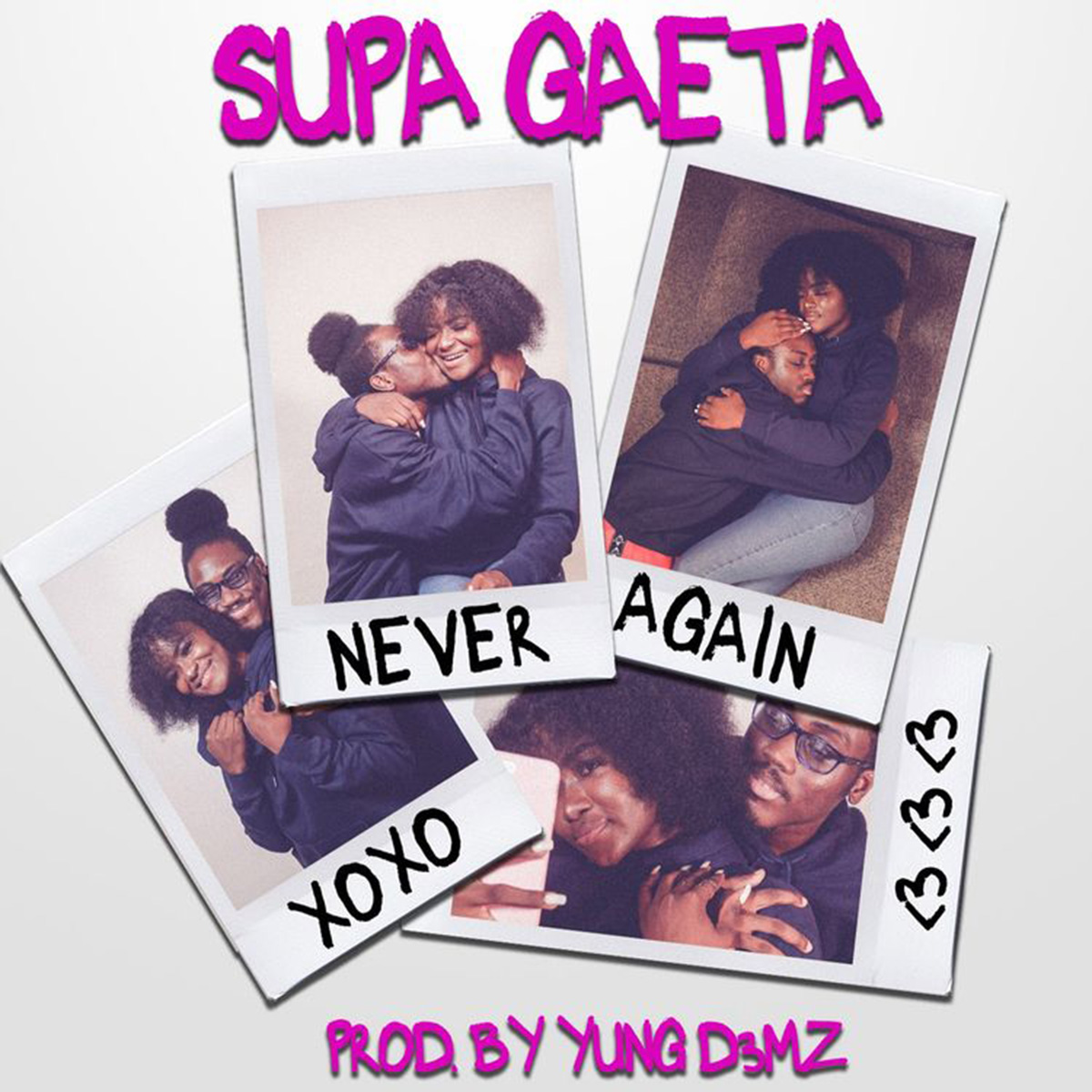 Never Again by Supa Gaeta