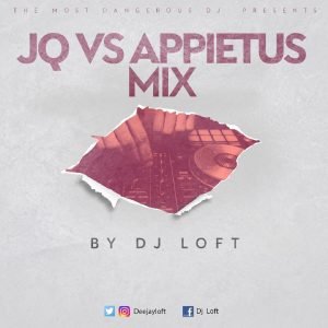 Jay Q Vrs Appietus Mix by DJ Loft