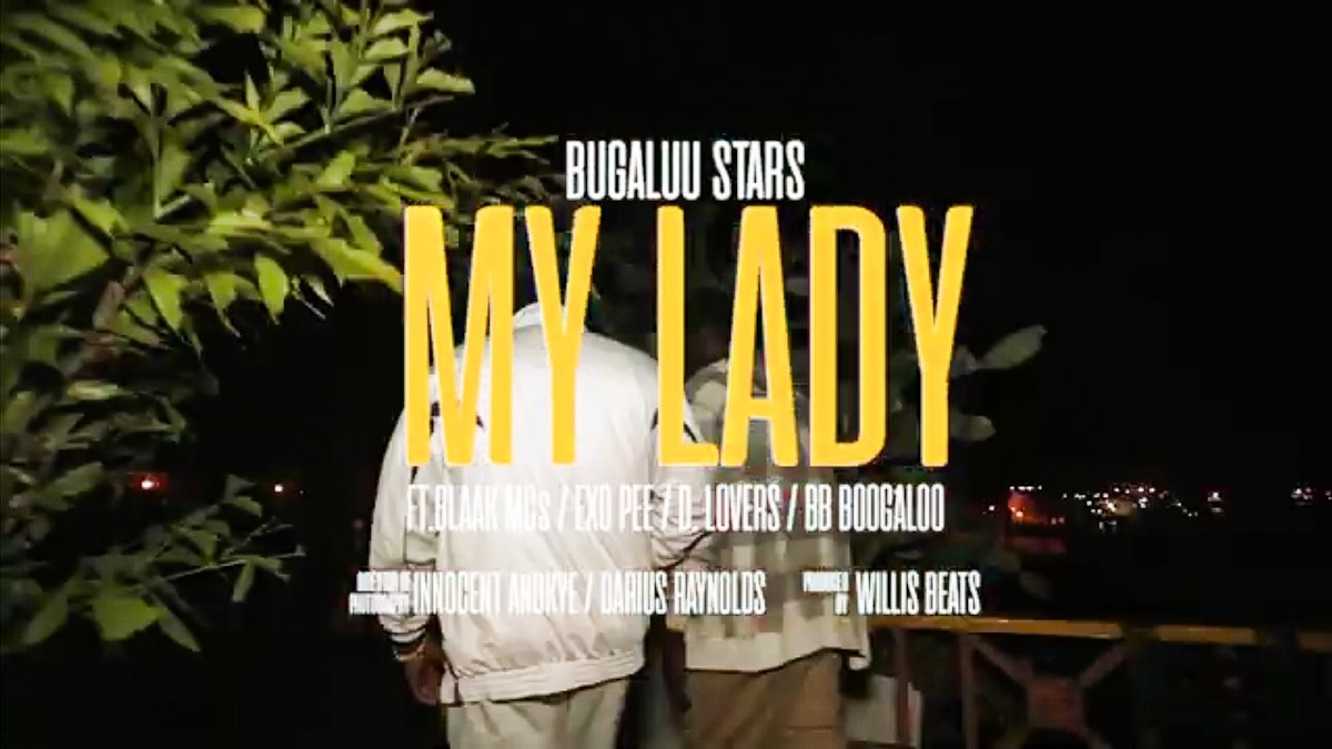 My Lady by Bugaluu Stars feat. BB Boogaloo, Blaak MCs, D.Lovers & Exo