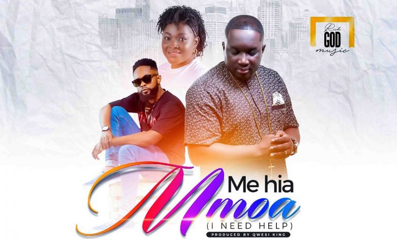 Mehia Mmoa (I Need Help) by Apostle Bempong feat. Sikar & Piesie Super