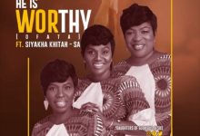 He Is Worthy by Daughters of Glorious Jesus feat. Siyakha Khitah