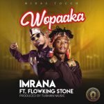 Wopaaka by Imrana feat. Flowking Stone