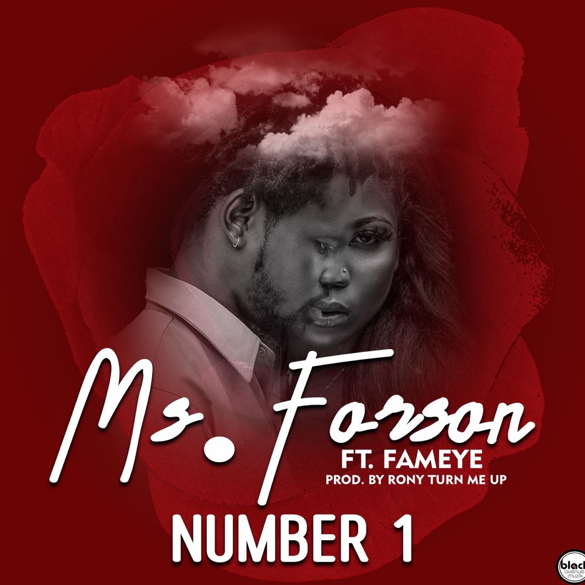 Number 1 by Ms. Forson feat. Fameye