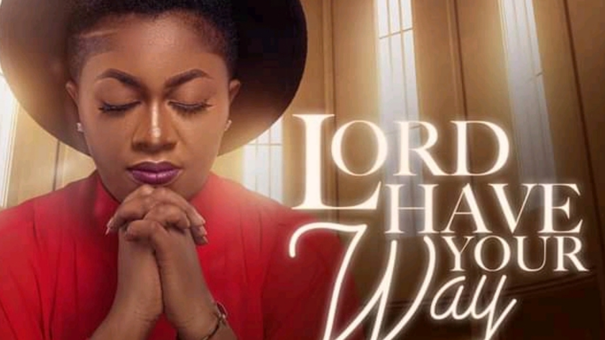 Efe Grace sounds a clarion call in new single; Lord Have Your Way