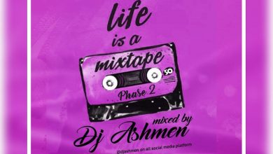 Life Is A Mixtape (Hiplife Edition) by DJ Ashmen