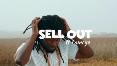 Sell Out by Kofi Mante feat. Fameye