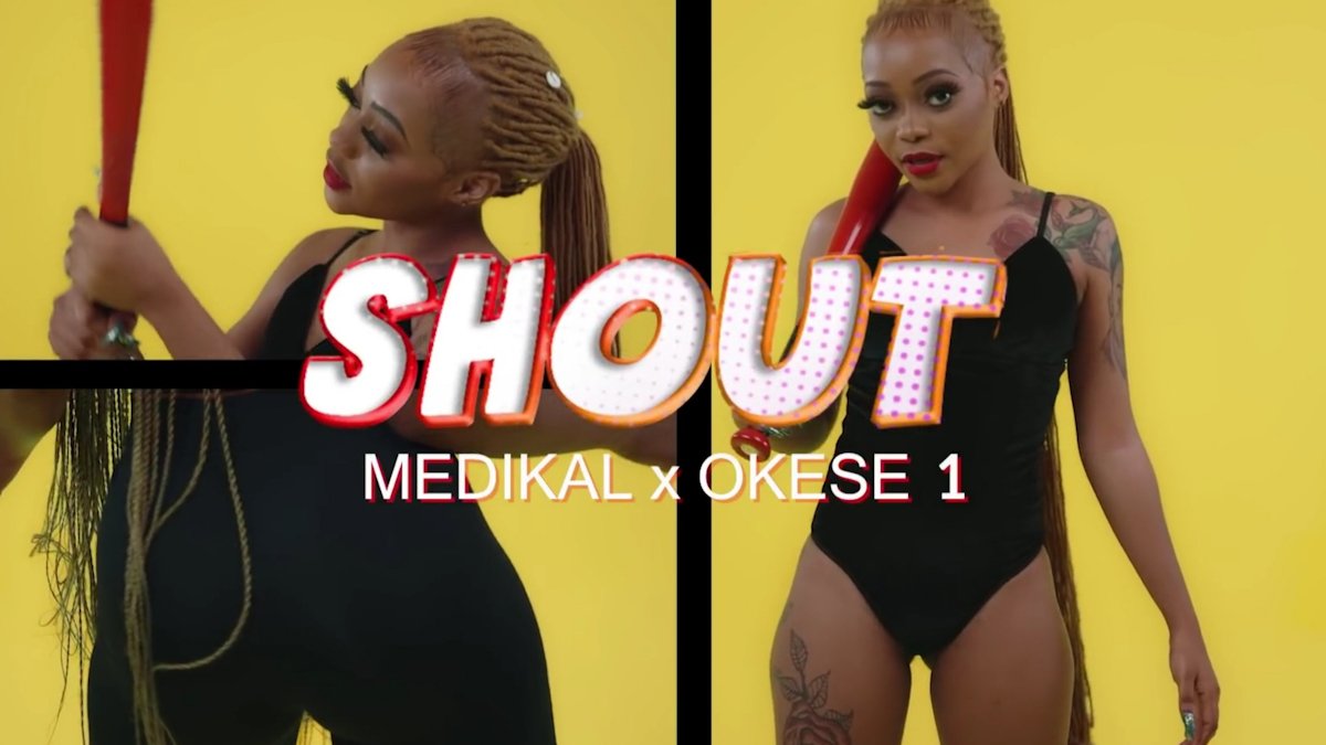Shout by Medikal & Okese