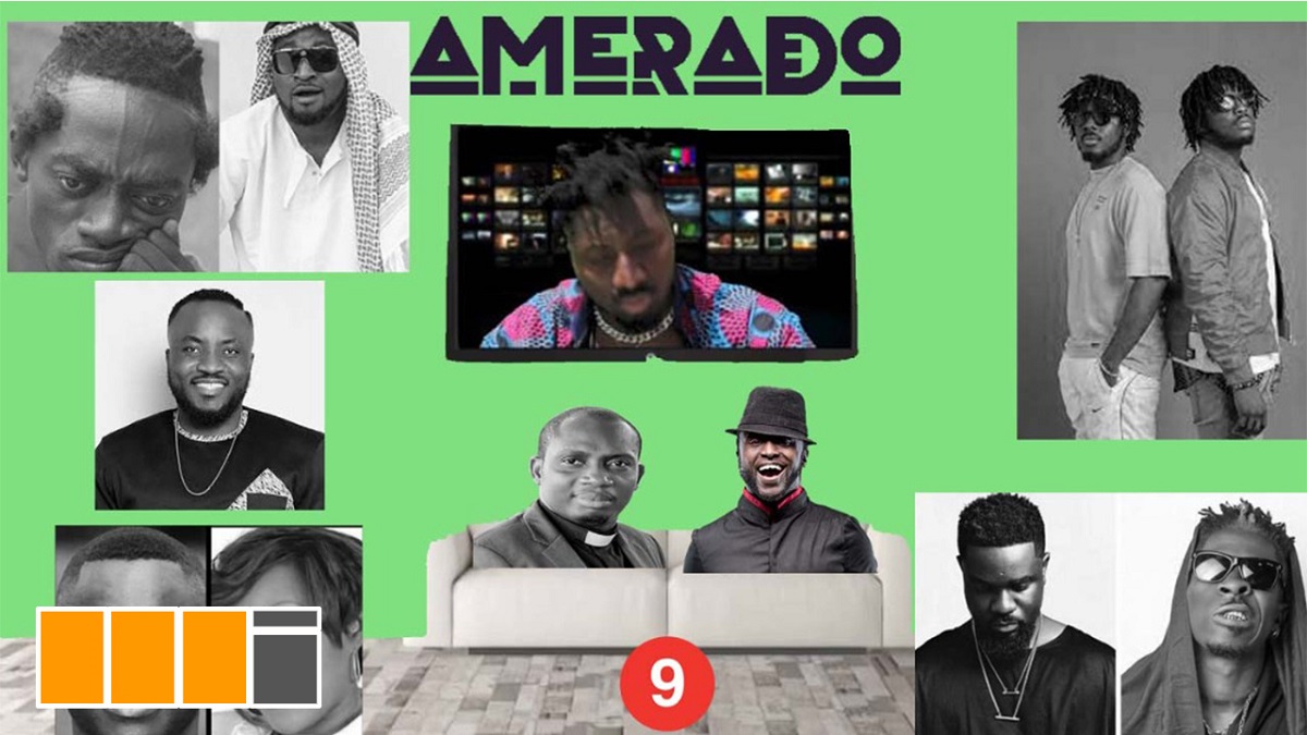 Amerado reports issues of Lilwin, Funny Face, others on Yeete Nsem ep.9