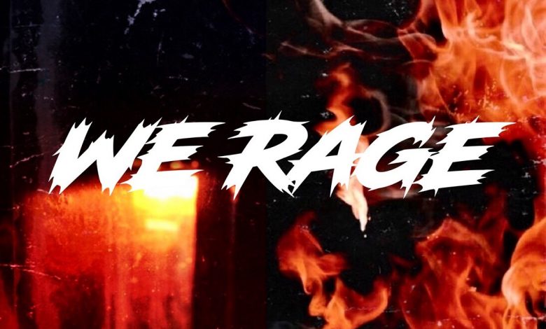 We Rage EP by Atown TSB & Kweku Smoke