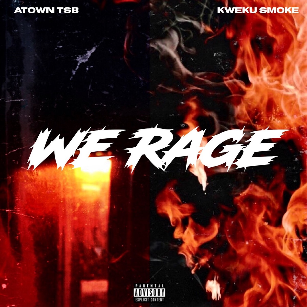 We Rage EP by Atown TSB & Kweku Smoke