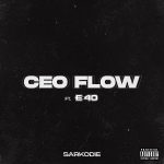 CEO Flow by Sarkodie feat. E-40