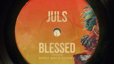 Audio: Blessed by Juls feat. Miraa May & Donae’O