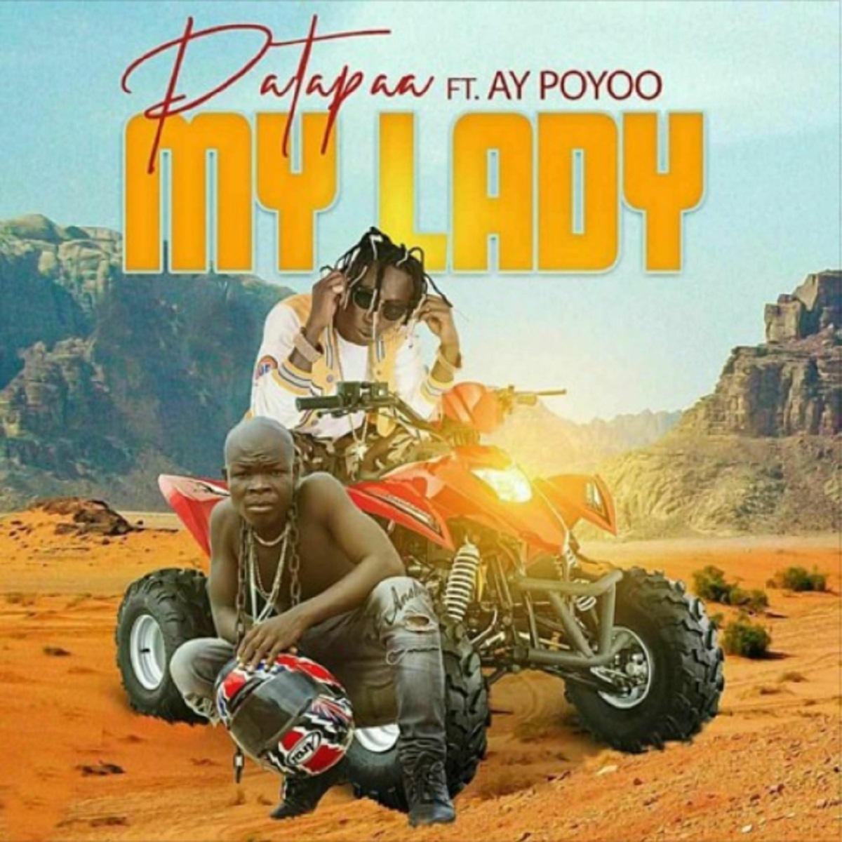 My Lady by Patapaa feat. AY Poyoo