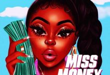 Miss Money by Shatta Wale feat. Medikal