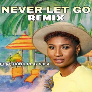 Never Let Go by Angel M feat RL & S3fa