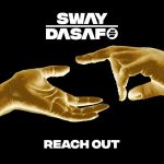 Reach Out by Sway Dasafo