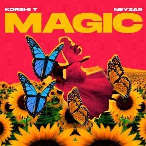 Magic by Korshi T feat. Neyzar