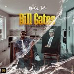 Bill Gates by Lyrical Joe