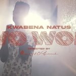 Wo Wom by Kwabena Natus