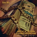 Success Tomorrow by Shatta Wale