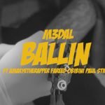 Ballin by M3dal feat. AmakyeTheRapper, Fareed, Obibini & Paul Stifler