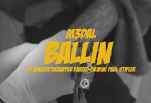 Ballin by M3dal feat. AmakyeTheRapper, Fareed, Obibini & Paul Stifler