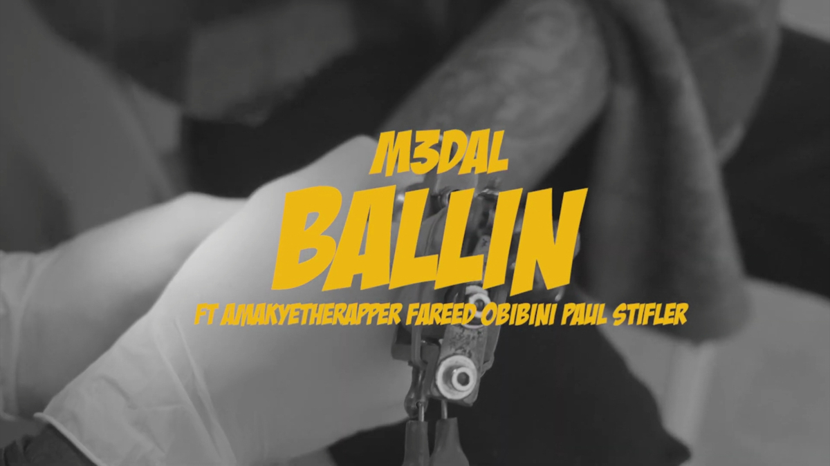 Ballin by M3dal feat. AmakyeTheRapper, Fareed, Obibini & Paul Stifler