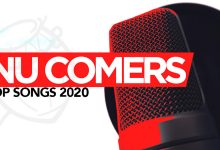 Top 2020 Ghana songs by Nu Comers