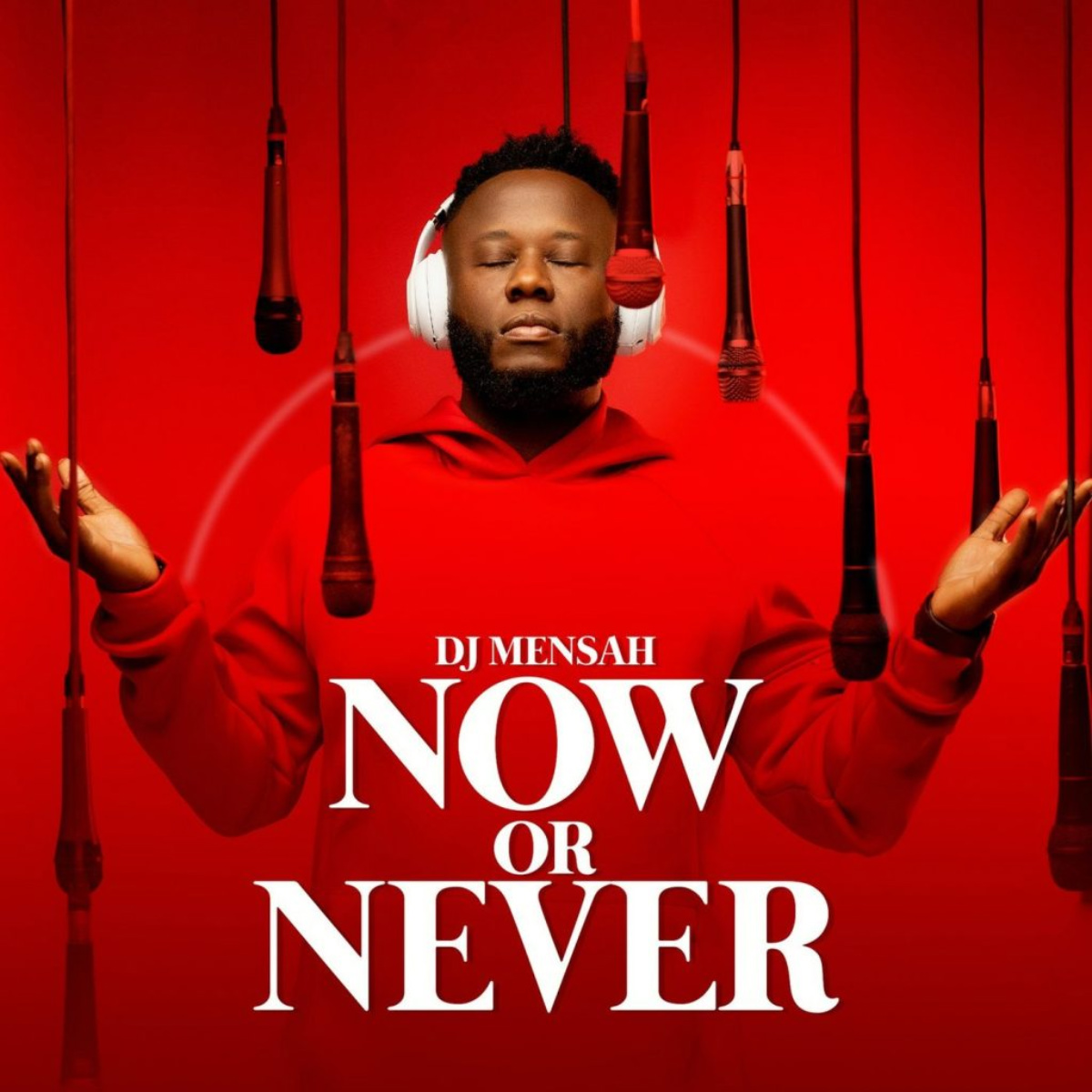 Now or Never by DJ Mensah