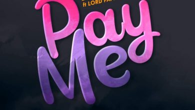 Pay Me by Fameye feat. Lord Paper